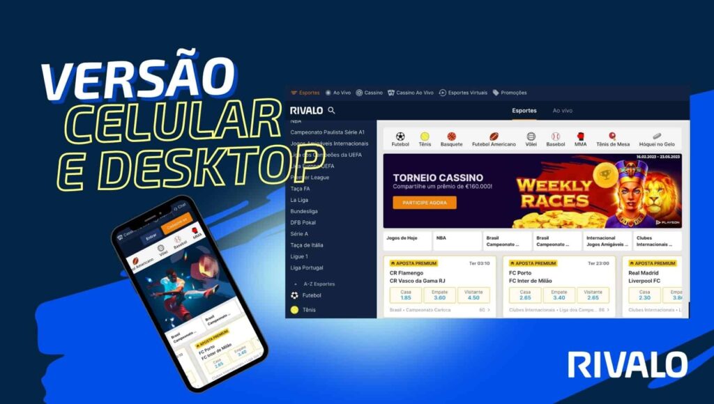 Versões computadorizadas e móveis da casa de apostas online Rivalo Brasil
